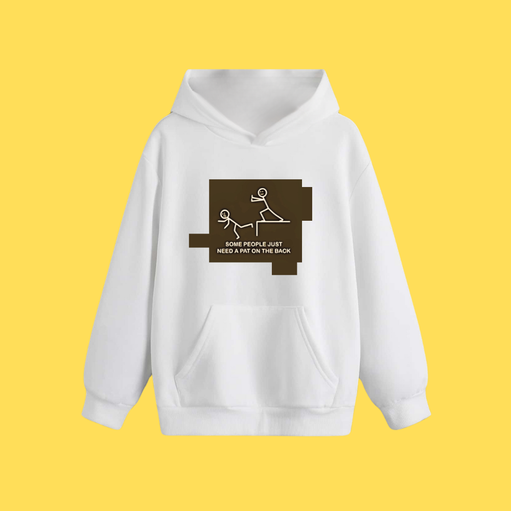 Hoody - Funny Pat On The Back
