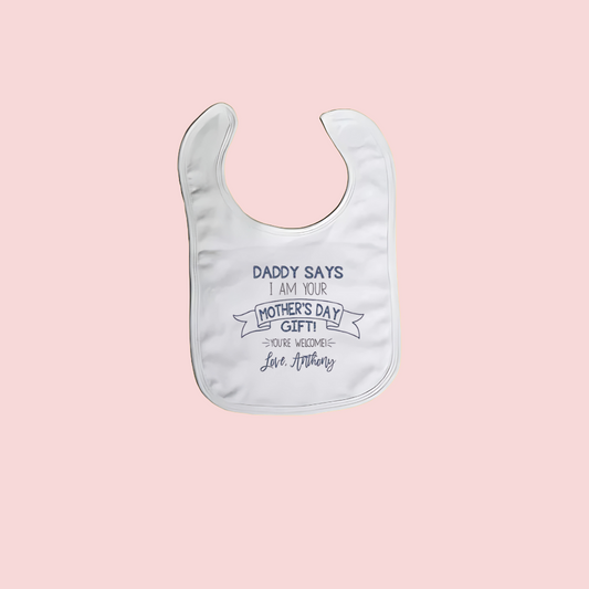 Mother's Day Baby Bib - Funny Personalised