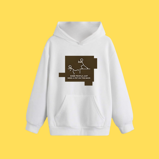 Hoody - Funny Pat On The Back